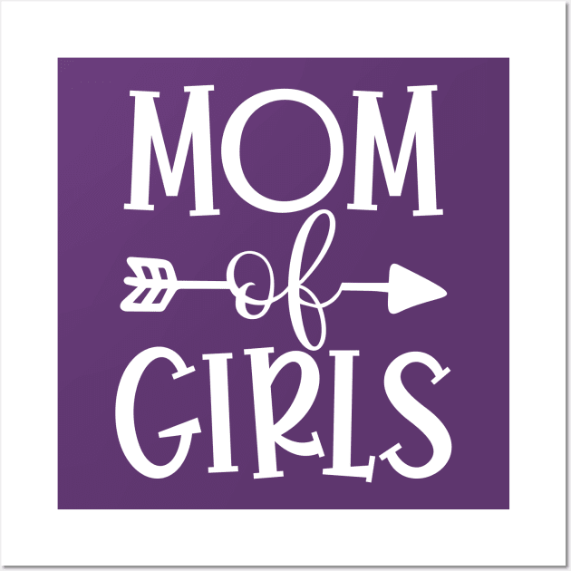 Mom of girls Wall Art by Coral Graphics